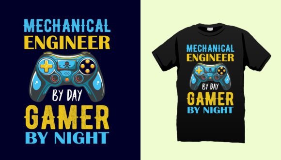 Download Mechanical Engineer Gamer T Shirt Design - Gamer t shirt design Collection